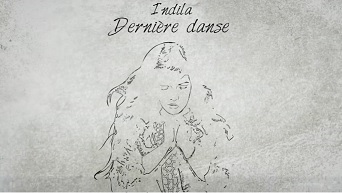 Indila - Derniere Danse